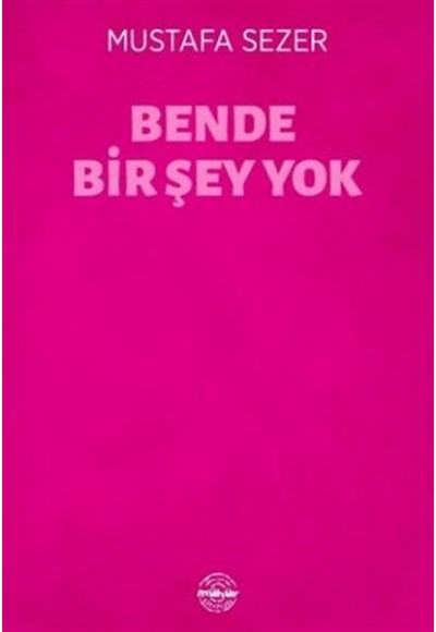 Bende Bir Şey Yok