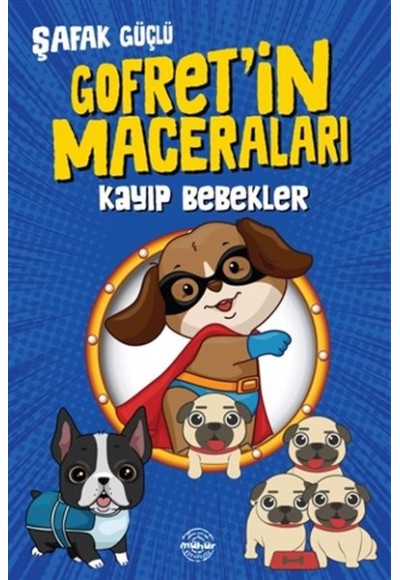 Kayıp Bebekler - Gofret’in Maceraları