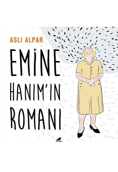 Emine Hanımın Romanı