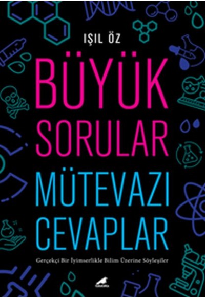 Büyük Sorular Mütevazı Cevaplar