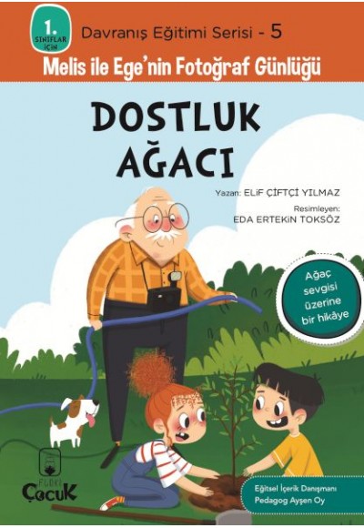 Davranış Eğitimi Serisi 5 - Melis ile Ege'nin Fotoğraf Günlüğü-Dostluk Ağacı