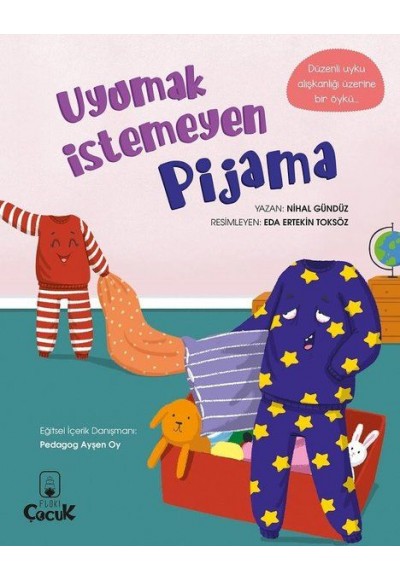 Uyumak İstemeyen Pijama