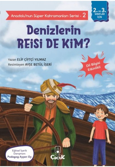Anadolu'nun Süper Kahramanları Serisi-2-Denizlerin Reisi de Kim?