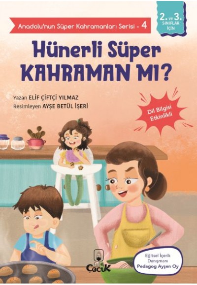 Anadolu'nun Süper Kahramanları Serisi-4-Hünerli Süper Kahraman mı?