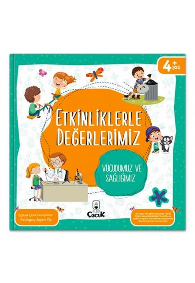 Etkinliklerle Değerlerimiz - Vücudumuz ve Sağlığımız