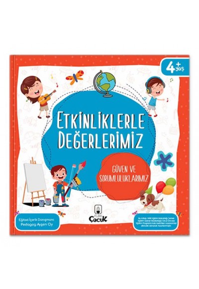 Etkinliklerle Değerlerimiz - Güven ve Sorumluluklarımız