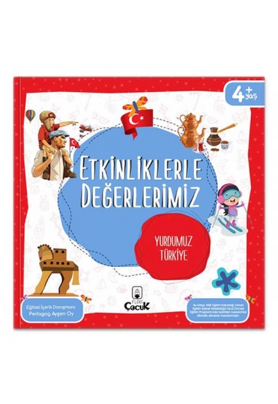 Etkinliklerle Değerlerimiz - Yurdumuz Türkiye