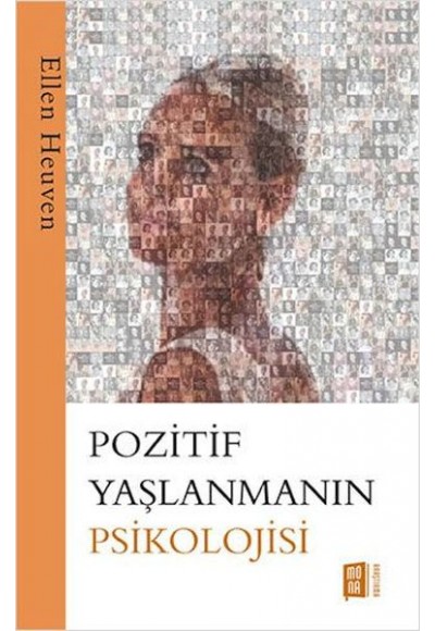 Pozitif Yaşlanmanın Psikolojisi