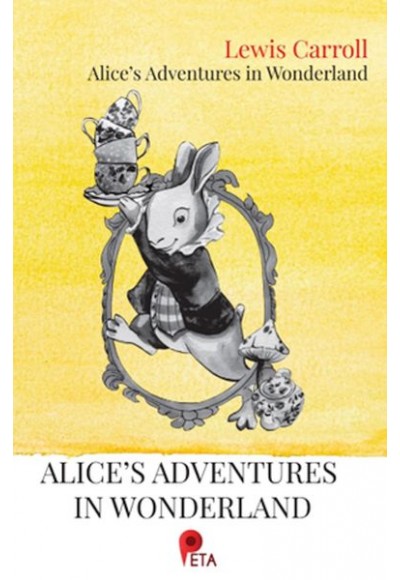 Alice’s Adventures in Wonderland