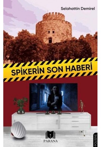 Spikerin Son Haberi