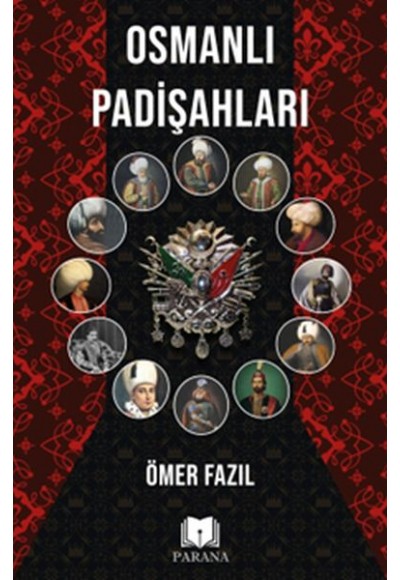 Osmanlı Padişahları