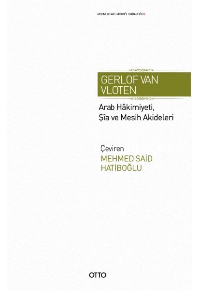 Arab Hakimiyeti, Şia ve Mesih Akideleri