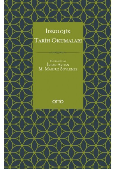 İdeolojik Tarih Okumaları