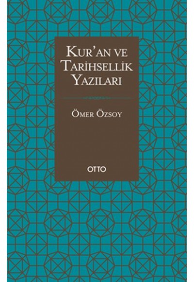 Kur’an ve Tarihsellik Yazıları