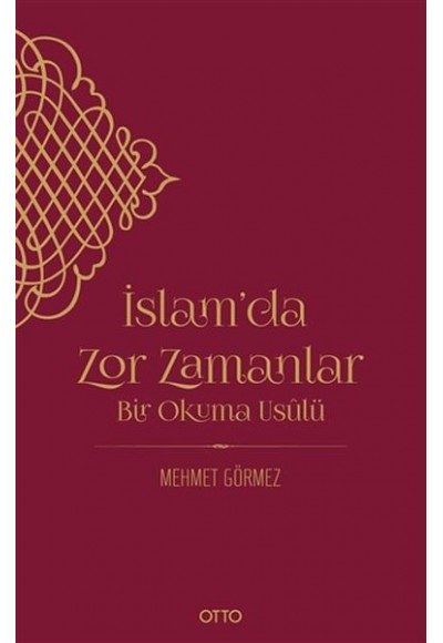 İslam’da Zor Zamanlar