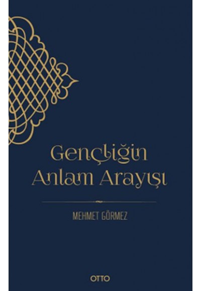 Gençliğin Anlam Arayışı