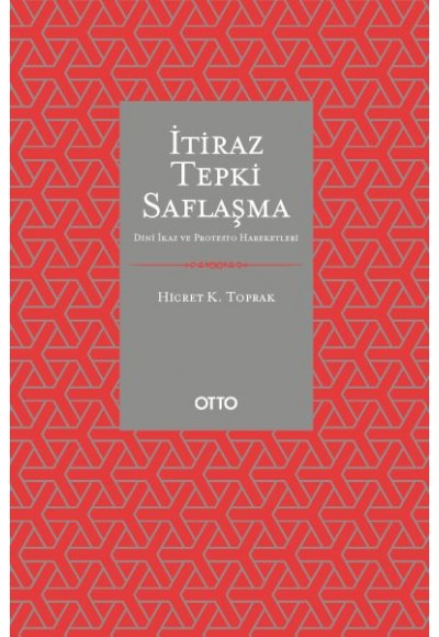 İtiraz Tepki Saflaşma