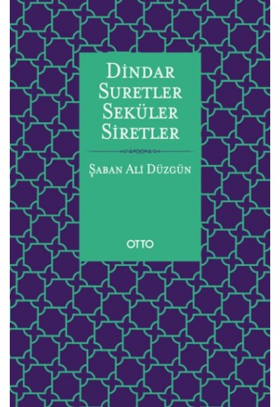 Dindar Suretler Seküler Siretler