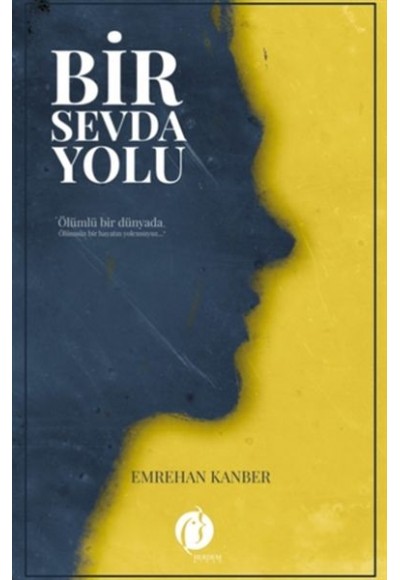 Bir Sevda Yolu