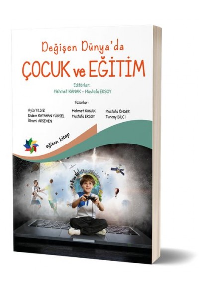 Değişen Dünya’da Çocuk ve Eğitim