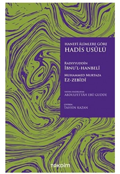 Hanefi Alimlere Göre Hadis Usulü