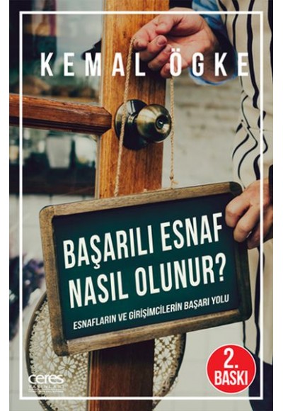 Başarılı Esnaf Nasıl Olunur? - Esnafların ve Girişimcilerin Başarı Yolu