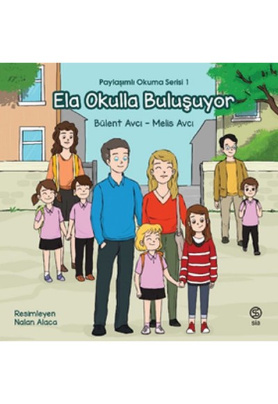 Ela Okulla Buluşuyor - Paylaşımlı Okuma Serisi 1