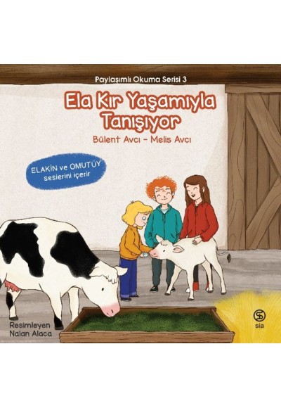 Ela Kır Yaşamıyla Tanışıyor - Paylaşımlı Okuma Serisi 3