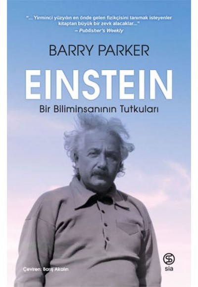Einstein Bir Biliminsanının Tutkuları
