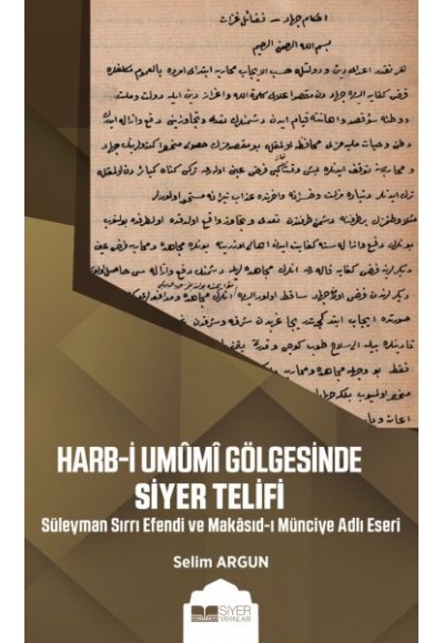 Harb-i Umumi Gölgesinde Siyer Telifi