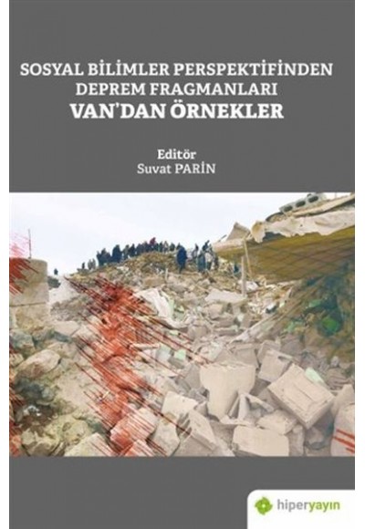 Sosyal Bilimler Perspektifinden Deprem Fragmanları Van’dan Örnekler