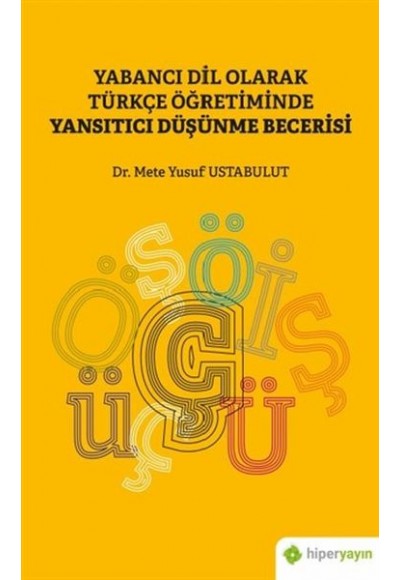 Yabancı Dil Olarak Türkçe Öğretiminde Yansıtıcı Düşünme Becerisi