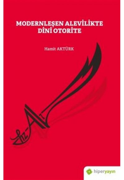 Modernleşen Alevilikte Dini Otorite