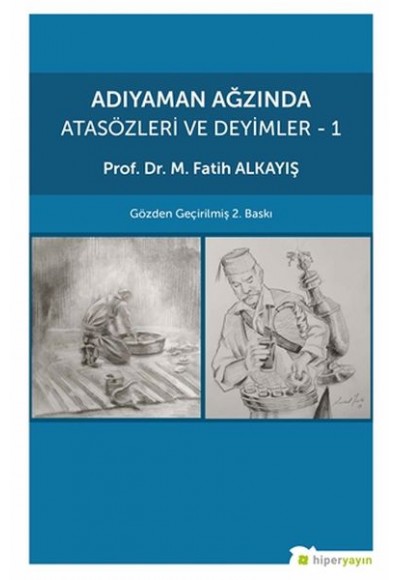 Adıyaman Ağzında Atasözleri ve Deyimler 1