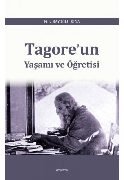 Tagore’un Yaşamı ve Öğretisi