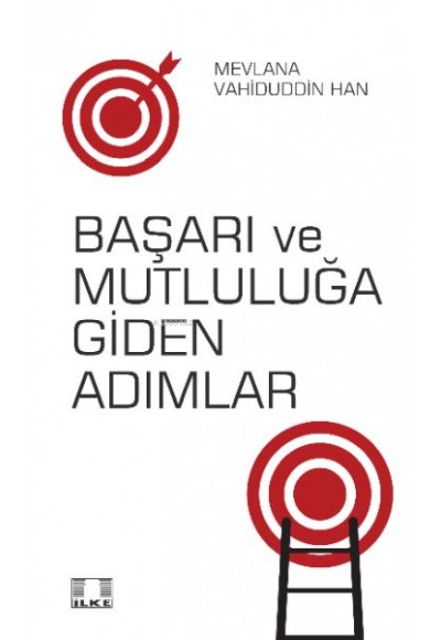 Başarı ve Mutluluğa Giden Adımlar