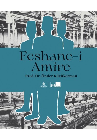 Feshane-i Amire (Ciltli)