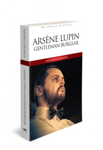 Arsene Lupin Gentleman - Burglar - İngilizce Klasik Roman