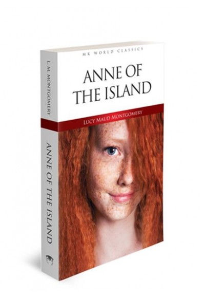 Anne Of The Island - İngilizce Klasik Roman