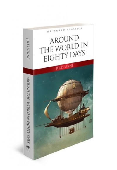 Around The World In Eighty Days - İngilizce Klasik Roman