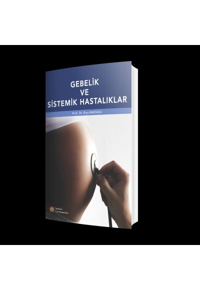 Gebelik ve Sistemik Hastalıklar