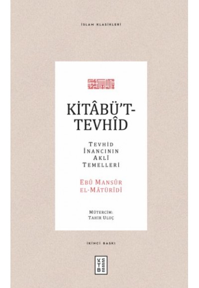Kitabüt-Tevhid - Tevhid İnancının Akli Temelleri