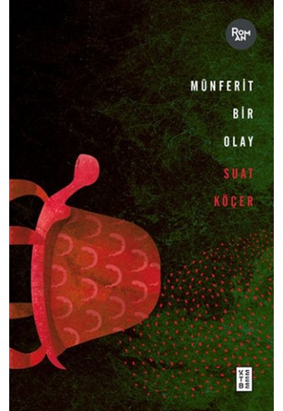 Münferit Bir Olay