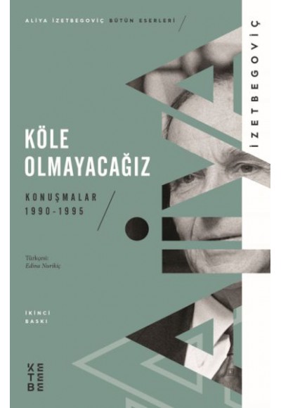 Köle Olmayacağız