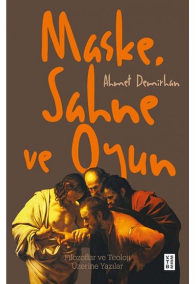 Maske, Sahne ve Oyun
