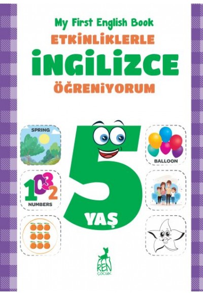 Etkinliklerle İngilizce Öğreniyorum 5 Yaş - My First English Book