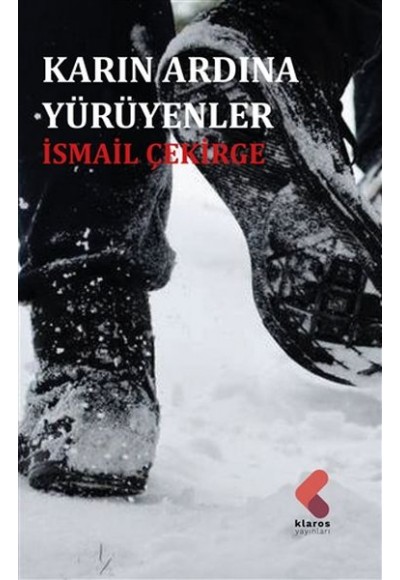 Karın Ardına Yürüyenler