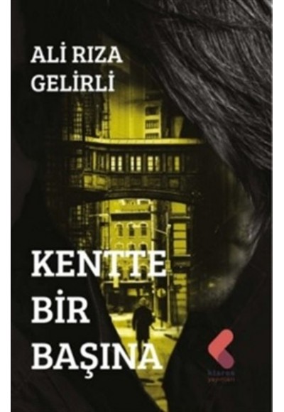 Kentte Bir Başına