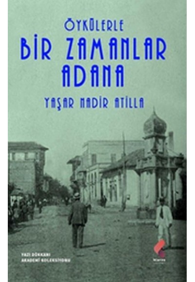 Öykülerle Bir Zamanlar Adana