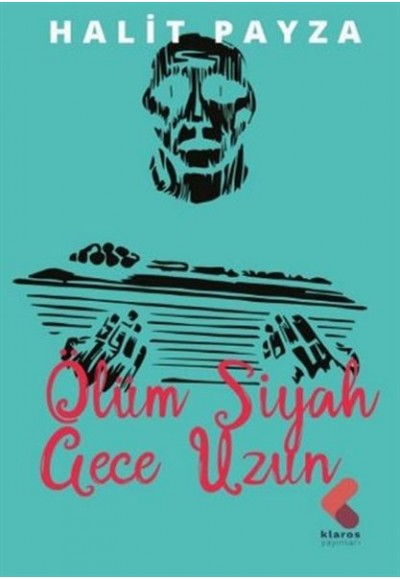 Ölüm Siyah Gece Uzun